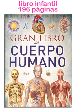 The great book of the human body 196 pages 20x27cm
